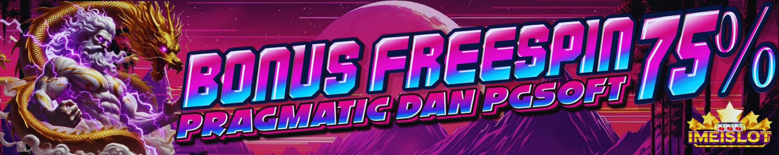 BONUS FREESPIN 75% IMEISLOT